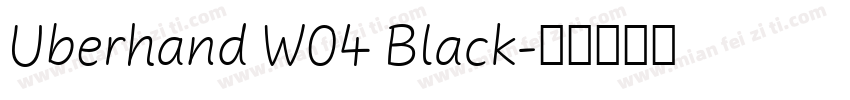 Uberhand W04 Black字体转换
